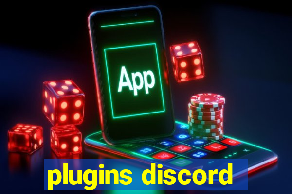 plugins discord